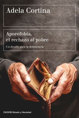 portada_aporofobia-el-rechazo-al-pobre_adela-cortina-orts_201702211724